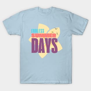 Endless Summer Days T-Shirt